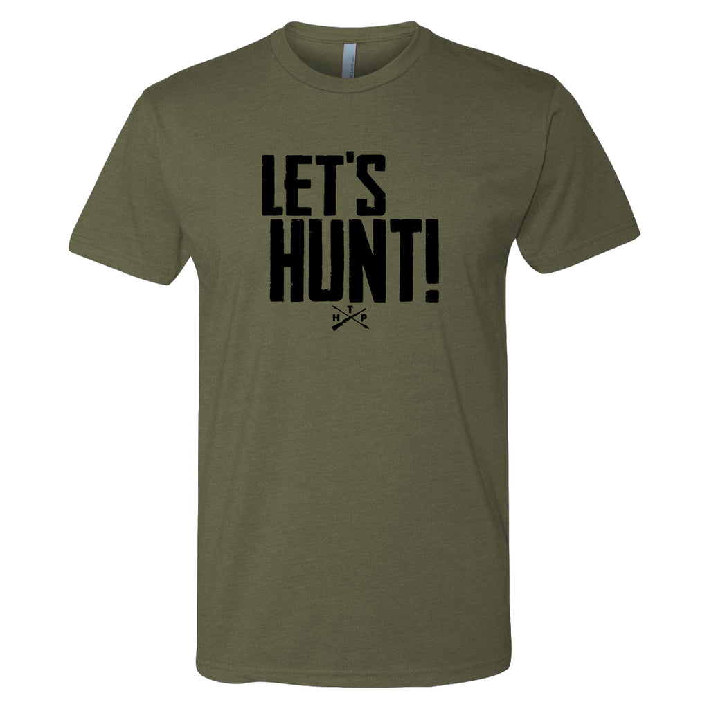 LET'S HUNT! T-Shirt